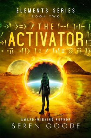 The Activator by Seren Goode 9781736538739