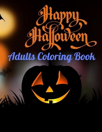 Halloween Adults Coloring Book: 50 Unique Design, Featuring Innocent Witches, Skull, Bats, Haunted House, Spooky Tree & Halloween Background by Rare Sketch 9798667880462