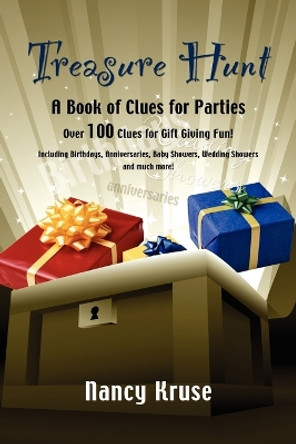Treasure Hunt: A Book of Clues for Parties by Nancy Kruse 9781601455659