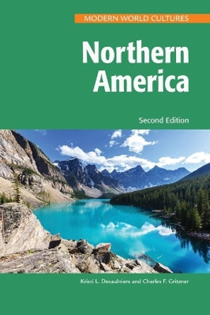 Northern America, Second Edition by Kristi Desaulniers 9798887253183