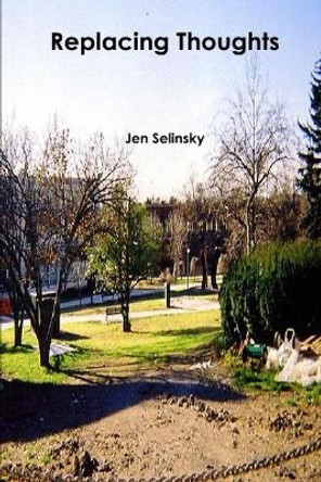 Replacing Thoughts by Jen Selinsky 9798647423320