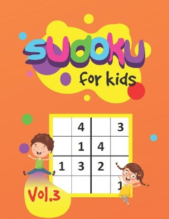 Sudoku For Kids Vol.3: Puzzle book for kids - 300 puzzles and solutions - 6x6 puzzles - Easy and Fun Activity books for children by Activity Book Editions 9798643742746
