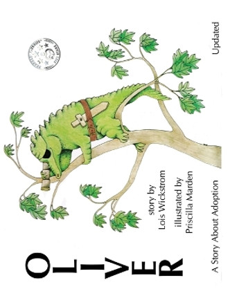 Oliver, A Story About Adoption - Updated by Lois Wickstrom 9780916176532