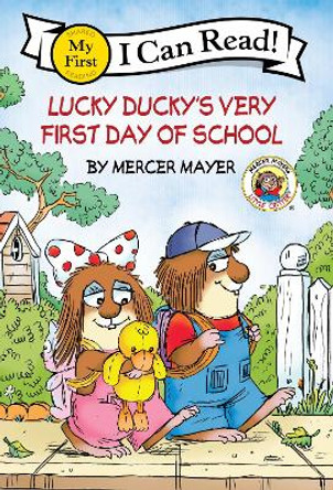 Little Critter: Lucky Ducky's Very First Day of School by Mercer Mayer 9780063260733