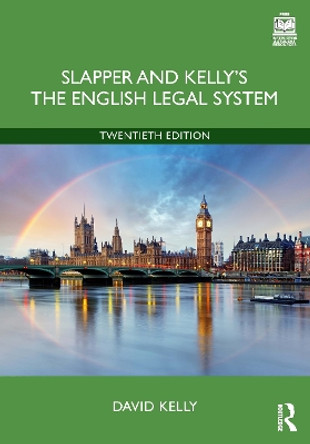 Slapper and Kelly's The English Legal System by David Kelly 9781032505220