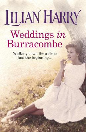 Weddings In Burracombe Lilian Harry 9781409127970