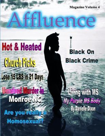 Affluence Magazine by Parice C Parker 9781726730136