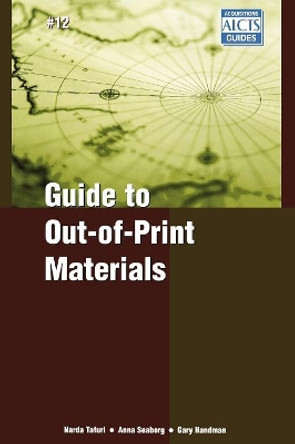 Guide to Out-of-Print Materials by Narda Tafuri 9780810849747