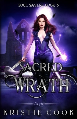 Sacred Wrath by Kristie Cook 9781950455652
