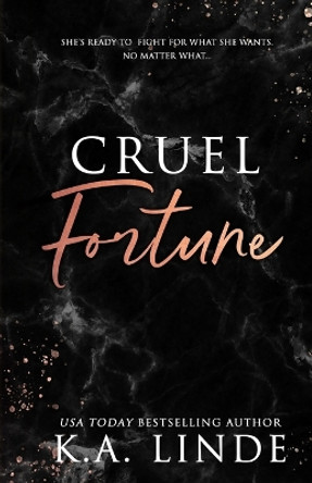 Cruel Fortune (Special Edition) by K A Linde 9781948427609