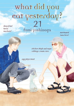 What Did You Eat Yesterday? 21 by Fumi Yoshinaga 9781647292225