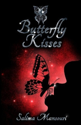 Butterfly Kisses by Salima Mansouri 9781947082991