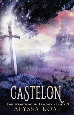 Castelon by Alyssa Roat 9781953957269