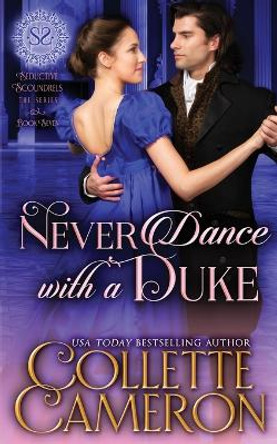 Never Dance with a Duke by Collette Cameron 9781954307650
