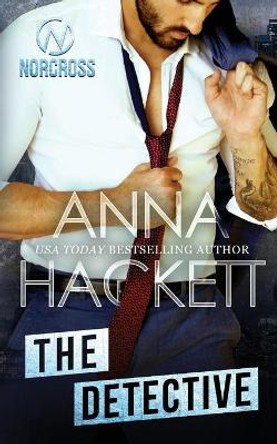 The Detective by Anna Hackett 9781922414472