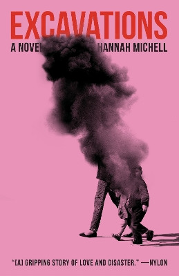 Excavations: A Novel by Hannah Michell 9780593596074