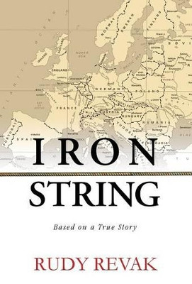 Iron String by Rudy Revak 9781942545705