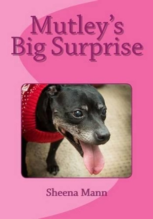 Mutley's Big Surprise by Niall Charles Bain 9781539990888