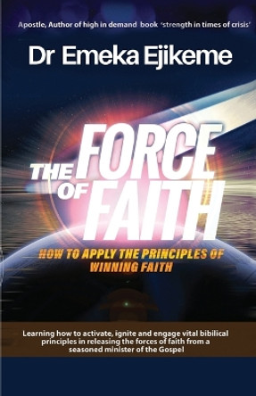 Force of Faith by Mark F Asemota 9798868969065