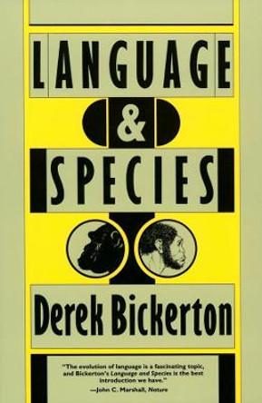 Language and Species by Derek Bickerton