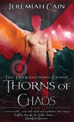 Thorns of Chaos by Jeremiah Cain 9781734802429