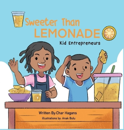 Sweeter Than Lemonade by Char Hagans 9798986208107