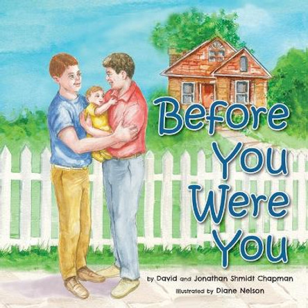 Before You Were You by David Shmidt Chapman 9781953021458