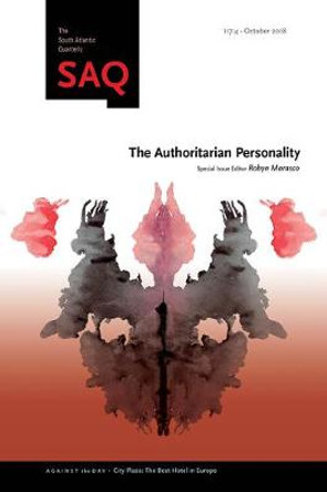 The Authoritarian Personality by Robyn Marasco