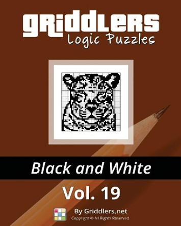 Griddlers Logic Puzzles: Black and White by Griddlers Team 9789657679180