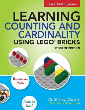 Learning Counting and Cardinality Using LEGO Bricks by Shirley Disseler 9781938406645