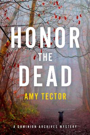 Honor the Dead by Amy Tector 9781684428908