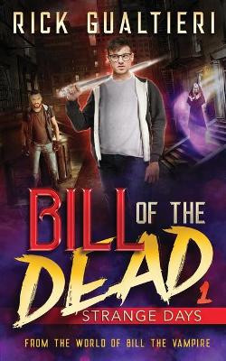 Strange Days by Rick Gualtieri 9781940415277