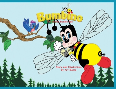 Bumbino The Italian Bumble Bee by Art Manno 9781945907630