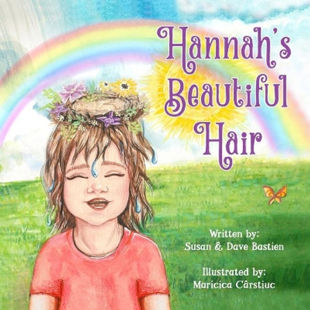Hannah's Beautiful Hair by Susan Bastien 9780997502763