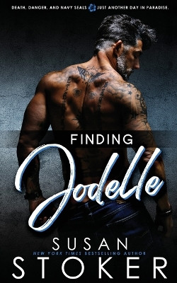 Finding Jodelle by Susan Stoker 9781644993477