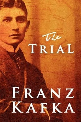 The Trial by Franz Kafka 9781612931036