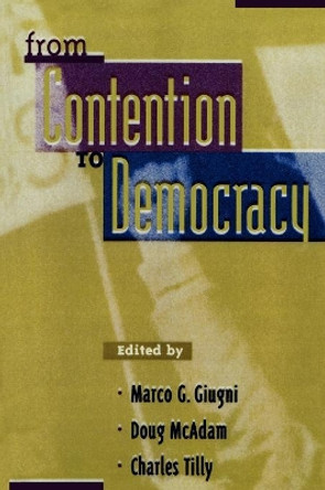 From Contention to Democracy by Marco G. Giugni 9780847691067