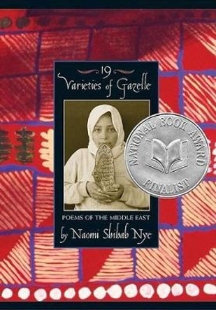 Nineteen Varieties of Gazelle by Naomi Shihab Nye