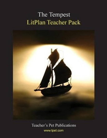 Litplan Teacher Pack: The Tempest by Mary B Collins 9781602492561