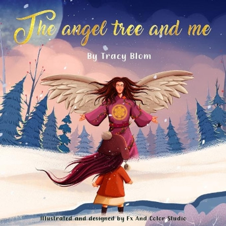 The Angel Tree and Me by Fx and Color Studio 9781733634984