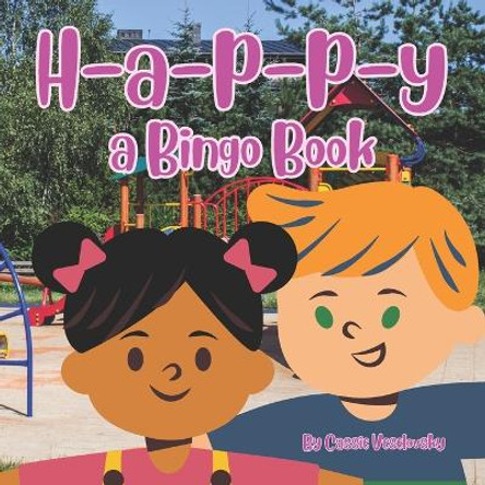 Happy: A Bingo Book by Cassie Veselovsky 9798858920762