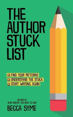 The Author Stuck List by Becca Syme 9781958349007