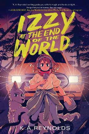 Izzy at the End of the World by K.A. Reynolds