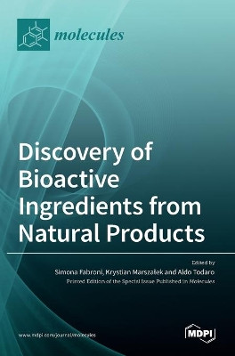 Discovery of Bioactive Ingredients from Natural Products by Simona Fabroni 9783036521060