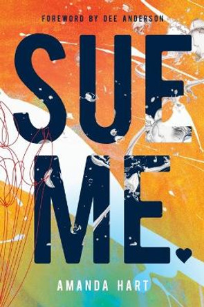 Sue Me! by Amanda Hart 9781739574406