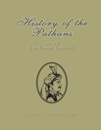 History of the Pathans: Karanis by Haroon Rashid 9781976140990