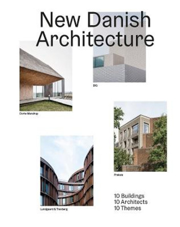 New Danish Architecture by Kristoffer Lindhardt Weiss