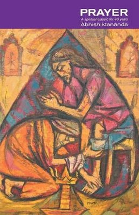 Prayer: A spiritual classic for 40 years by Swami Abhishiktananda 9781853117503