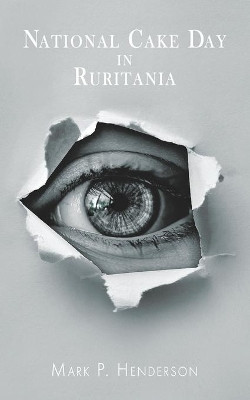 National Cake Day in Ruritania by Mark Henderson 9781912053827