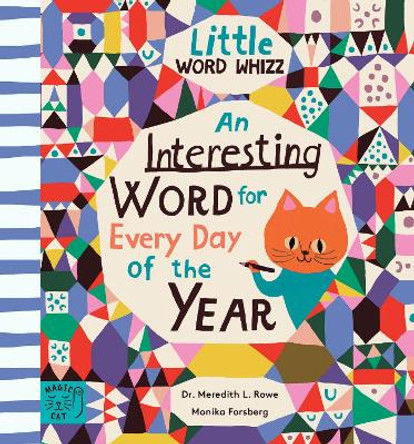 An Interesting Word for Every Day of the Year: Fascinating Words for First Readers by Dr. Meredith L. Rowe